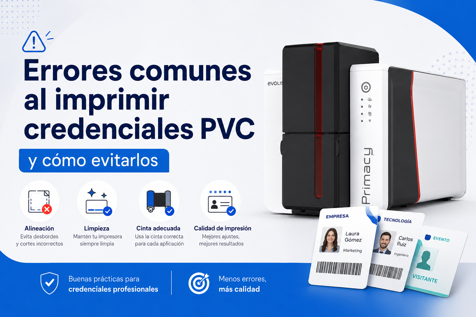 Errores comunes al imprimir credenciales PVC y cómo evitarlos
