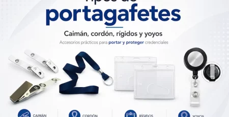 Portagafetes tipos, ventajas y cómo elegir el porta credencial adecuado