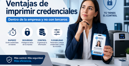 Ventajas de imprimir credenciales dentro de la empresa y no con terceros