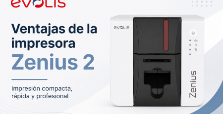 Ventajas de la impresora Zenius 2 para crear credenciales profesionales