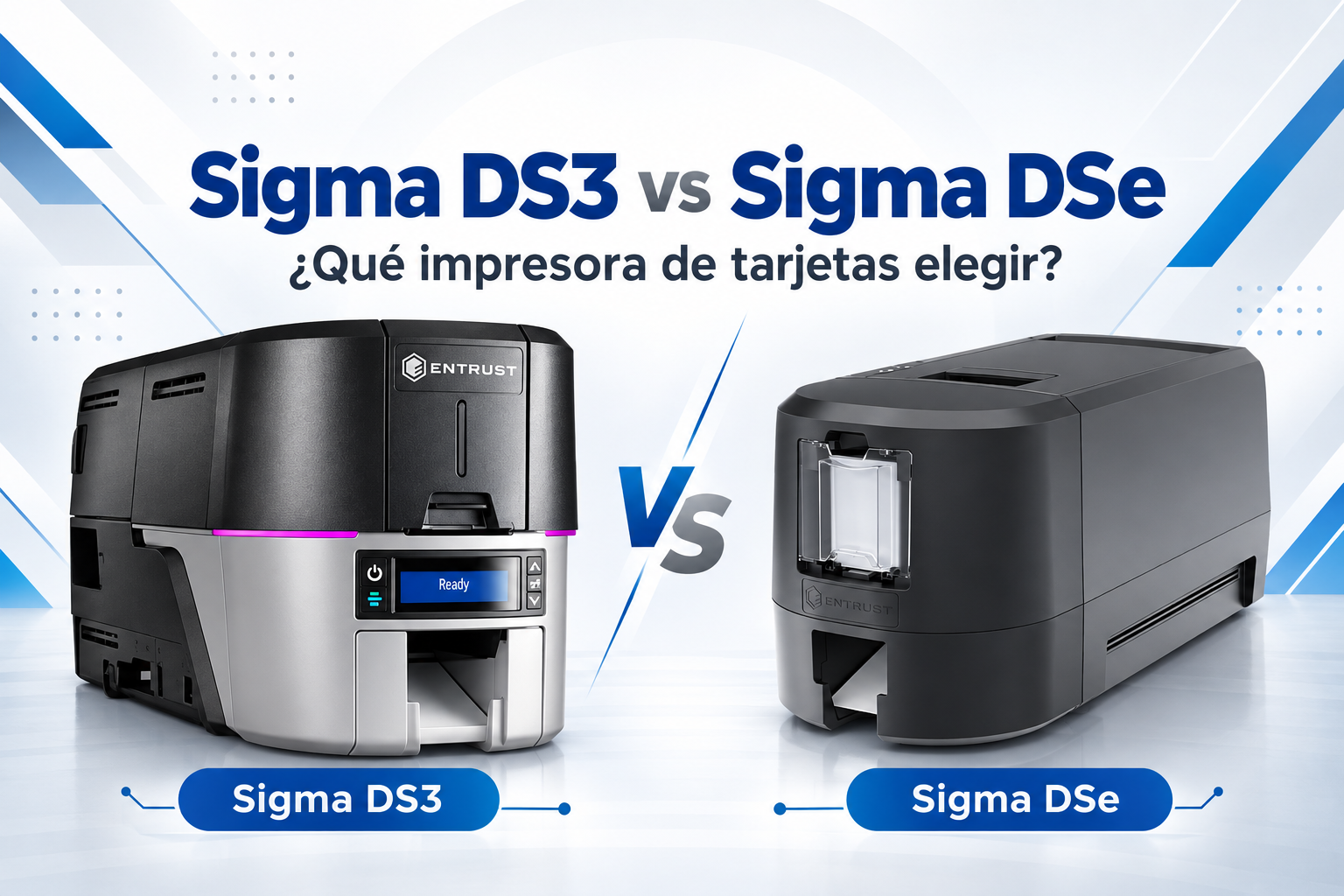 Entrust Sigma DS3 vs Sigma DSe ¿qué impresora de tarjetas elegir