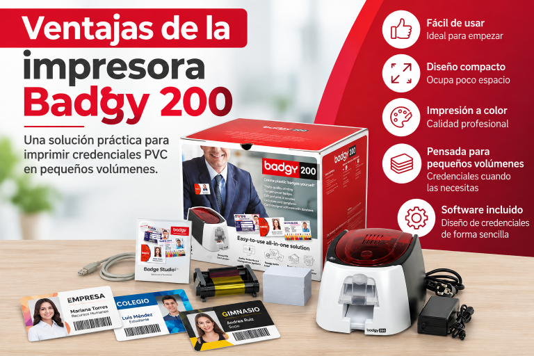 Ventajas de la impresora Badgy 200 para imprimir credenciales PVC